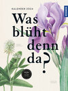 Buchcover Was blüht denn da? Kalender 24