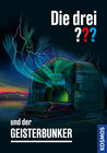 Buchcover Die drei ??? und der Geisterbunker