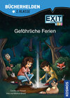 Buchcover EXIT® - Das Buch Kids, Bücherhelden 2. Klasse, Gefährliche Ferien