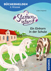 Buchcover Sternenschweif, Bücherhelden 2. Klasse, Ein Einhorn in der Schule