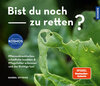 Buchcover Bist du noch zu retten?