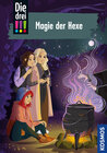 Buchcover Die drei !!!, 113, Magie der Hexe