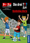 Buchcover Die drei ??? Kids, Bundesliga-Alarm