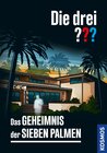 Buchcover Die drei ??? Das Geheimnis der sieben Palmen (drei Fragezeichen)