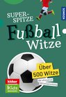 Buchcover Superspitze Fußballwitze.