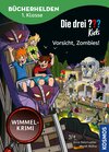 Buchcover Die drei ??? Kids, Bücherhelden 1. Klasse, Vorsicht, Zombies! (drei Fragezeichen Kids)