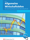 Buchcover Allgemeine Wirtschaftslehre für die Kaufmännische Berufsschule in Baden-Württemberg