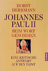 Buchcover Johannes Paul II. beim Wort genommen