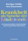 Buchcover Krankheit als Sprache der Kinderseele