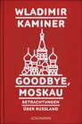 Buchcover Goodbye, Moskau