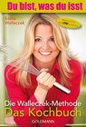 Buchcover Die Walleczek-Methode - Das Kochbuch