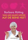 Buchcover Was mir immer wieder auf die Beine hilft