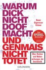 Buchcover Warum dick nicht doof macht und Genmais nicht tötet