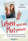 Buchcover Leben wird aus Mut gemacht