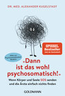 Buchcover "Dann ist das wohl psychosomatisch!"