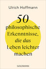 Buchcover 50 philosophische Erkenntnisse, die das Leben leichter machen