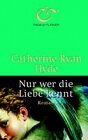 Buchcover Nur wer die Liebe kennt