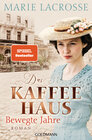 Buchcover Das Kaffeehaus - Bewegte Jahre