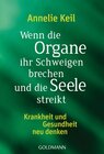 Buchcover Wenn die Organe ihr Schweigen brechen und die Seele streikt