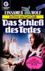 Buchcover Einsamer Wolf / Das Schloss des Todes