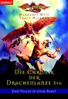 Buchcover Die Chronik der Drachenlanze 5 + 6