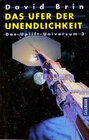 Buchcover Das Uplift-Universum / Das Ufer der Unendlichkeit