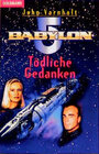 Buchcover Babylon 5 / Tödliche Gedanken