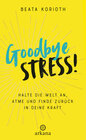Buchcover Goodbye Stress!