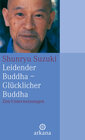 Buchcover Leidender Buddha - Glücklicher Buddha