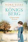 Buchcover Königsberg. Glänzende Zeiten