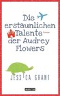 Buchcover Die erstaunlichen Talente der Audrey Flowers