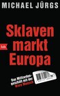 Buchcover Sklavenmarkt Europa