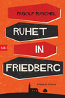 Buchcover Ruhet in Friedberg