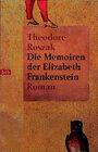 Buchcover Die Memoiren der Elizabeth Frankenstein