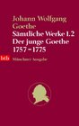 Buchcover Sämtliche Werke. Münchner Ausgabe / Der junge Goethe 1757-1775