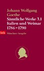 Buchcover Sämtliche Werke. Münchner Ausgabe / Italien und Weimar 1786-1790