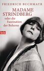 Buchcover Madame Strindberg oder die Faszination der Boheme