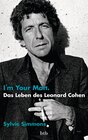 Buchcover I'm your man. Das Leben des Leonard Cohen