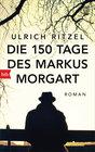 Buchcover Die 150 Tage des Markus Morgart