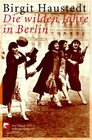 Buchcover Die wilden Jahre in Berlin