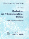 Buchcover Quellentexte zur Witterungsgeschichte Europas von der Zeitenwende bis zum Jahr 1850 / Hydrographie (1751-1800)