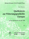 Buchcover Quellentexte zur Witterungsgeschichte Europas von der Zeitenwende bis zum Jahr 1850 / Hydrographie (1801-1850)