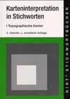 Buchcover Karten-Interpretation in Stichworten / Geographische Interpretation topographischer Karten