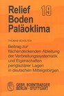 Buchcover Beitrag zur flächendeckenden Ableitung der Verbreitungssystematik und Eigenschaften periglaziärer Lagen in deutschen Mit