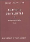 Buchcover Handbuch der Pflanzenanatomie. Encyclopedia of plant anatomy. Traité d'anatomie végétale / Anatomie des Blattes. II: Bla