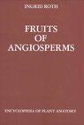 Buchcover Handbuch der Pflanzenanatomie. Encyclopedia of plant anatomy. Traité d'anatomie végétale / Fruits of Angiosperms
