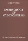Buchcover Handbuch der Pflanzenanatomie. Encyclopedia of plant anatomy. Traité d'anatomie végétale / Embryology of Gymnosperms