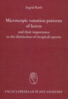 Buchcover Handbuch der Pflanzenanatomie. Encyclopedia of plant anatomy. Traité d'anatomie végétale / Microscopic Venation Patterns