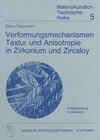 Buchcover Verformungsmechanismen, Textur und Anisotropie in Zirkonium und Zircaloy