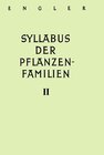 Buchcover A. Engler's Syllabus der Pflanzenfamilien. Mit besonderer Berücksichtigung... / Angiospermen. Übersicht über die Floreng